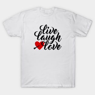 Live Laugh Love Valentine's Day Calligraphy T-Shirt